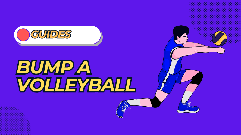 How to Bump a Volleyball: Guide by Volleyball Expert