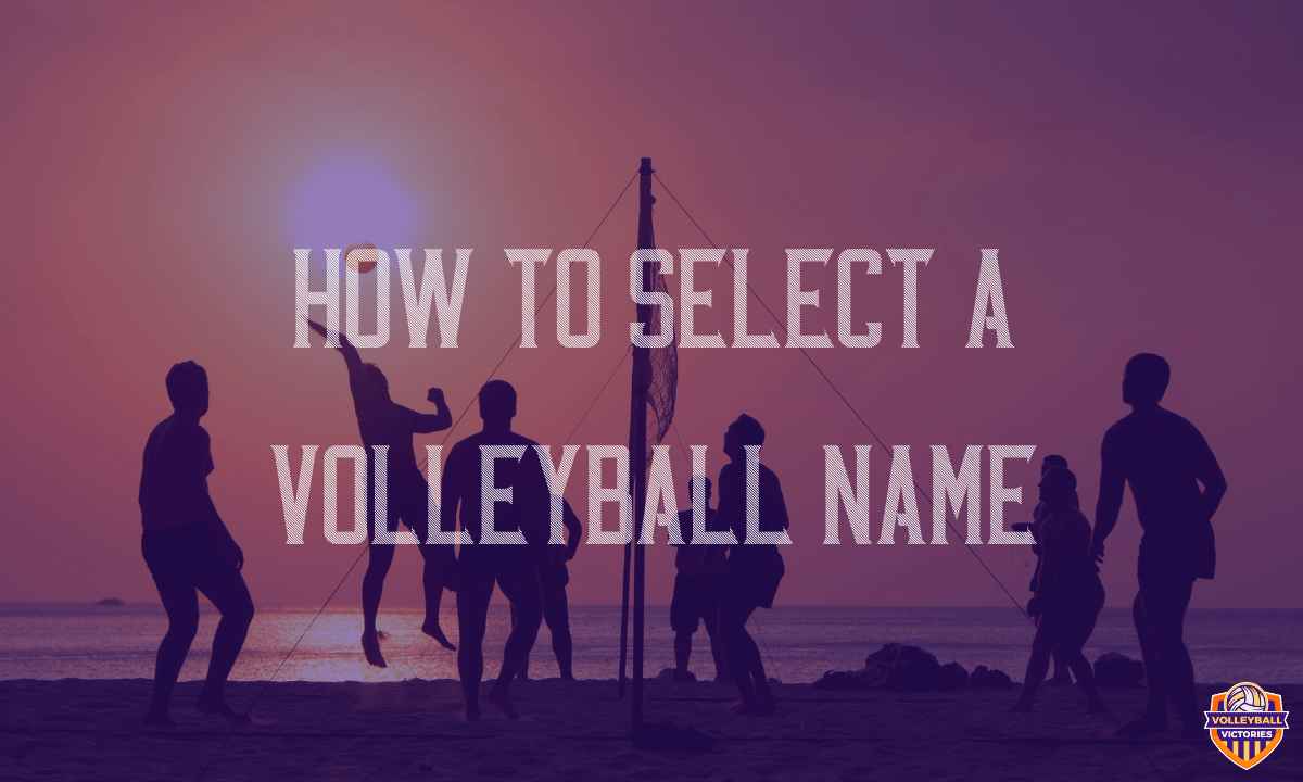 How to Select a Volleyball Name