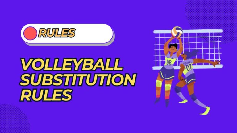 Master Volleyball Substitution Rules and Rotations in 2023