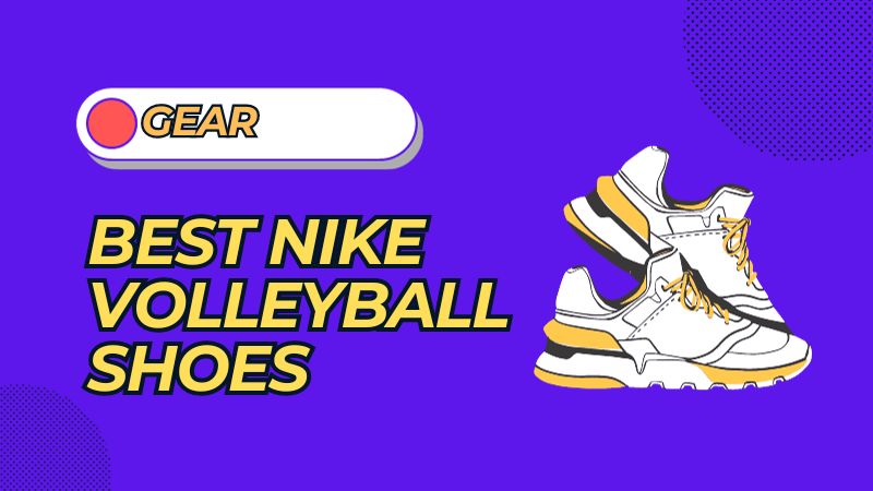 best nike volleyball shoes